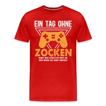 Ein Tag Ohne Zocken - Männer Premium Bio T-Shirt - Rot - Vorne - Damien (186cm)
