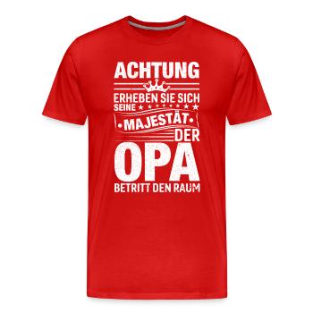 Achtung Erheben Sich Sein Majestät Der Opa - Männer Premium Bio T-Shirt - Rot - Vorne - Damien (186cm)