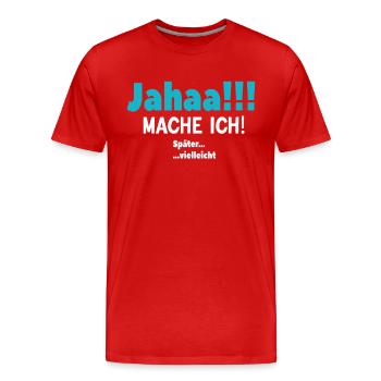 Verspäteter Ehrgeiz - Männer Premium Bio T-Shirt - Rot - Vorne - Damien (186cm)