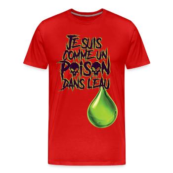 POISON DANS L'EAU #3 - let's talk - T-shirt bio Premium Homme - rouge - Devant - Damien (186cm)