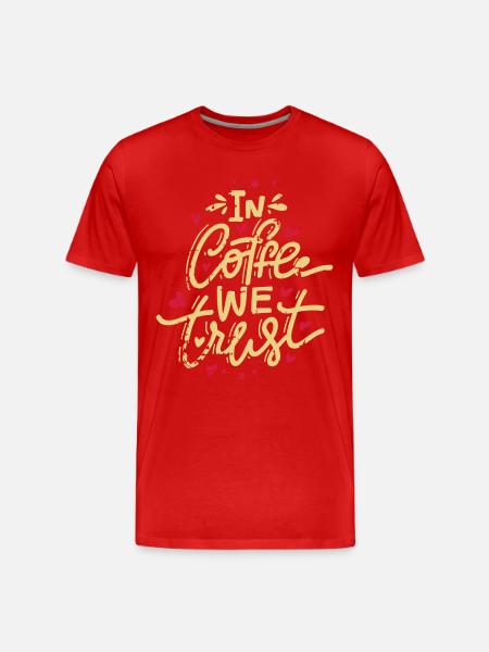 In Coffee We Trust - Men's Premium Organic T-Shirt - red