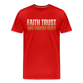 Foi, confiance et poussière de churro - T-shirt bio Premium Homme - rouge - Devant - Damien (186cm)