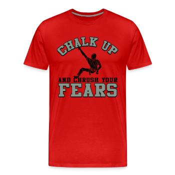 Kreide Und Zerquetsche Deine Ängste Beim Bouldern - Männer Premium Bio T-Shirt - Rot - Vorne - Damien (186cm)
