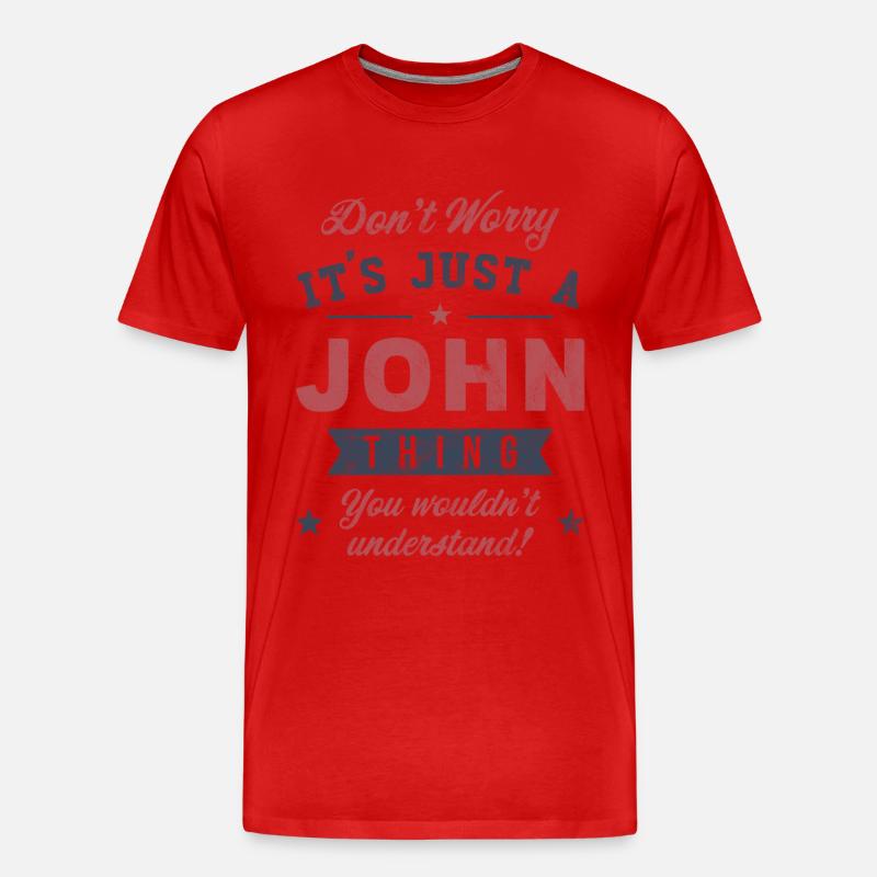 Es ist eine John-Sache - Männer Premium Bio T-Shirt - Rot