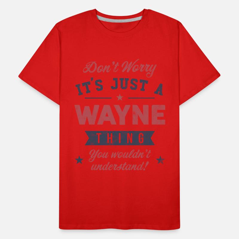 Its a Wayne thing Men's Premium Organic T-Shirt