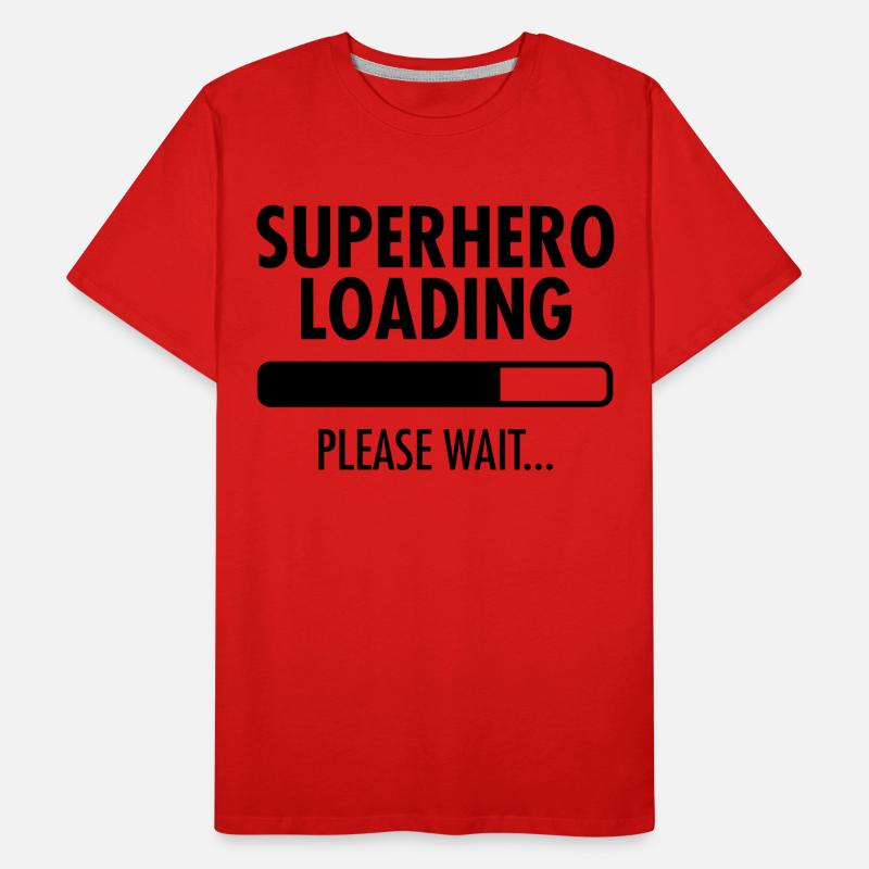 Superhero Loading- Please Wait... Männer Premium Bio T-Shirt