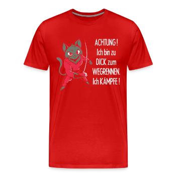 Dicke Katze, zu dick zum Wegrennen - Männer Premium Bio T-Shirt - Rot - Vorne - Damien (186cm)