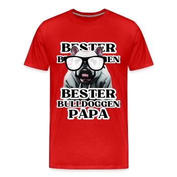 BEST BULLDOGS DAD Dog Chiens BULLDOG - T-shirt bio Premium Homme - rouge - Devant - Damien (186cm)