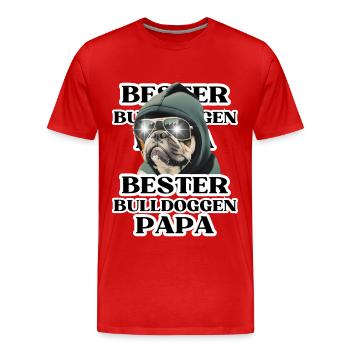 BEST BULLDOGS DAD Dog BULLDOG Dogs - Men's Premium Organic T-Shirt - red - Front - Damien (186cm)