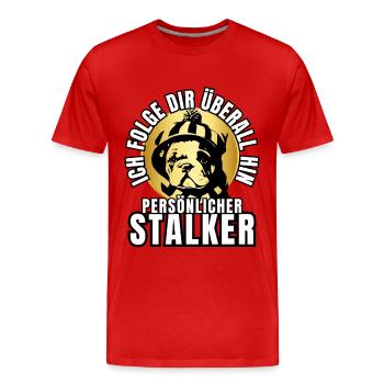 PERSÖNLICHER STALKER BULLDOGGE Hund HUNDE - Männer Premium Bio T-Shirt - Rot - Vorne - Damien (186cm)