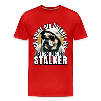 PERSÖNLICHER STALKER BULLDOGGE Hund HUNDE - Männer Premium Bio T-Shirt - Rot - Vorne - Damien (186cm)