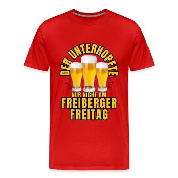 Der UNTERHOPFTE nur nicht am FREIBERGER FREITAG - Männer Premium Bio T-Shirt - Rot - Vorne - Damien (186cm)