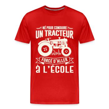 né pour conduire un tracteur 2 - T-shirt bio Premium Homme - rouge - Devant - Damien (186cm)