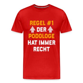 Podologe Geschenk Geburtstag Spruch - Männer Premium Bio T-Shirt - Rot - Vorne - Damien (186cm)
