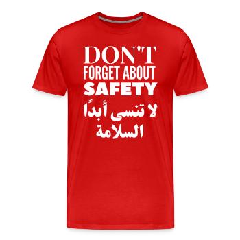 Vergessen Sie nicht die Sicherheit - Männer Premium Bio T-Shirt - Rot - Vorne - Damien (186cm)