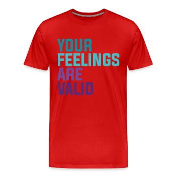Vos sentiments sont valables - T-shirt bio Premium Homme - rouge - Devant - Damien (186cm)