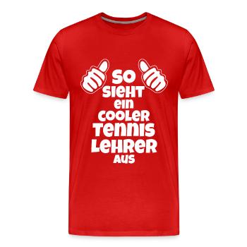 So sieht ein cooler Tennislehrer aus Tennis - Männer Premium Bio T-Shirt - Rot - Vorne - Damien (186cm)