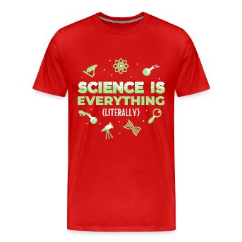 Wissenschaft ist alles (im wahrsten Sinne des Wortes) - Männer Premium Bio T-Shirt - Rot - Vorne - Damien (186cm)