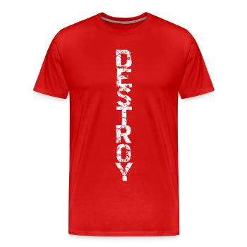 Destroy in white - Men's Premium Organic T-Shirt - red - Front - Damien (186cm)