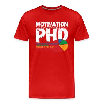Motivation pour la thèse de doctorat sur le titre de doctorat - T-shirt bio Premium Homme - rouge - Devant - Damien (186cm)