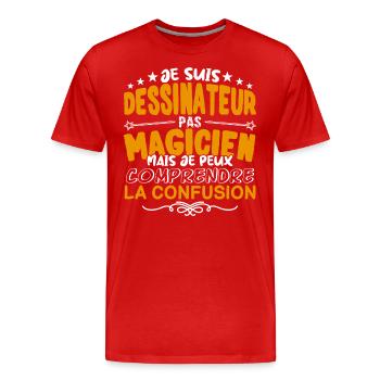 Dessinateur | Dessinateur pas Magicien | Meilleur - T-shirt bio Premium Homme - rouge - Devant - Damien (186cm)