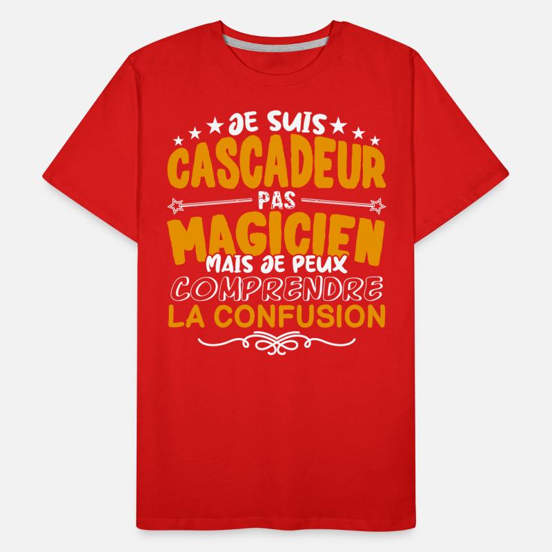 Cascadeur | Cascadeur pas Magicien | Meilleur Casc T-shirt bio Premium Homme