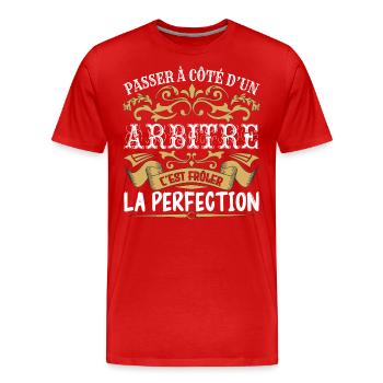 Le Meilleur Arbitre | Arbitre à la perfection - T-shirt bio Premium Homme - rouge - Devant - Damien (186cm)