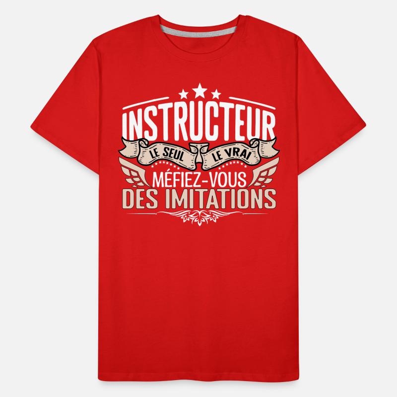Instructeur le seul Instructeur le vrai Instructeu T-shirt bio Premium Homme