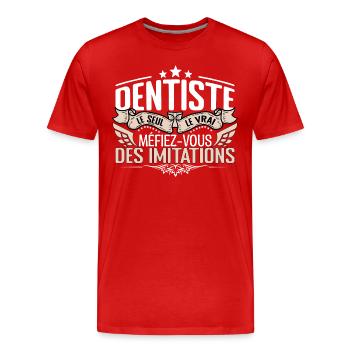 Dentiste le seul Dentiste le vrai Dentiste - T-shirt bio Premium Homme - rouge - Devant - Damien (186cm)