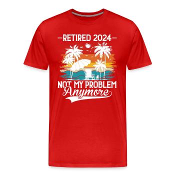 Retired 2024 Not My Problem Anymore Vacation - Men's Premium Organic T-Shirt - red - Front - Damien (186cm)