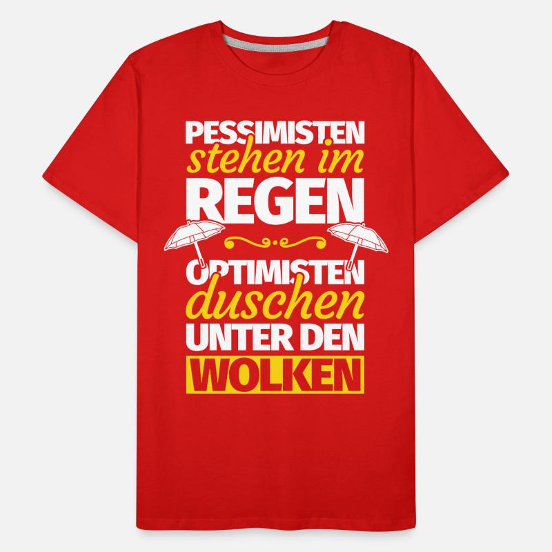 Optimist Optimismus lustiger Spruch Geschenk Männer Premium Bio T-Shirt