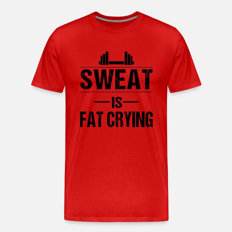 Sweat is fat crying - Männer Premium Bio T-Shirt - Rot