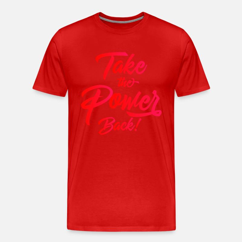 Take the Power Back - Männer Premium Bio T-Shirt - Rot