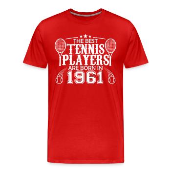 1961 Tennisspieler | Tennisspieler Geschenk 1961 - Männer Premium Bio T-Shirt - Rot - Vorne - Damien (186cm)