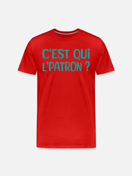 C'est qui l'patron ? - T-shirt bio Premium Homme - rouge
