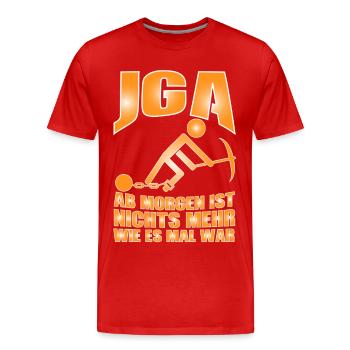 JGA T-Shirt Ab morgen ist nichts mehr wie es mal - Männer Premium Bio T-Shirt - Rot - Vorne - Damien (186cm)