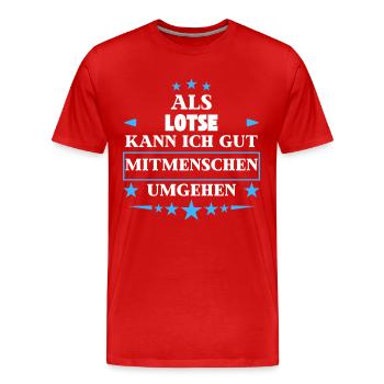 Als Lotse Mitmenschen Umgehen. - Männer Premium Bio T-Shirt - Rot - Vorne - Damien (186cm)