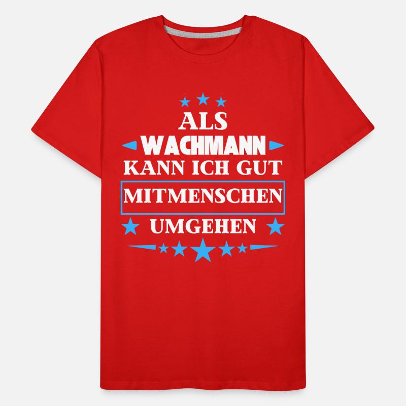 as a security guard. Men's Premium Organic T-Shirt