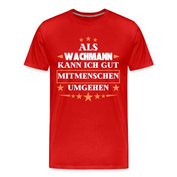 en tant qu’agent de sécurité. - T-shirt bio Premium Homme - rouge - Devant - Damien (186cm)