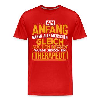 THERAPEUT - Der Beste - Männer Premium Bio T-Shirt - Rot - Vorne - Damien (186cm)