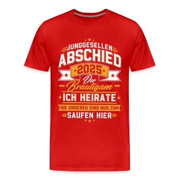 Junggesellenabschied 2025 Der Bräutigam - Männer Premium Bio T-Shirt - Rot - Vorne - Damien (186cm)