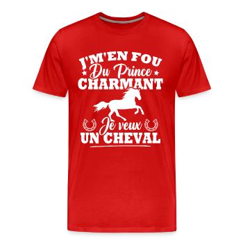 J'm'en fou du prince charmant je veux un cheval - T-shirt bio Premium Homme - rouge - Devant - Damien (186cm)
