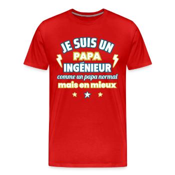 Je suis un papa ingénieur, cadeau fête des pères - T-shirt bio Premium Homme - rouge - Devant - Damien (186cm)