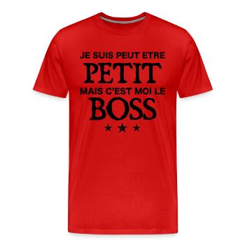 je suis peut-être petite mais c est moi le Boss - T-shirt bio Premium Homme - rouge - Devant - Damien (186cm)