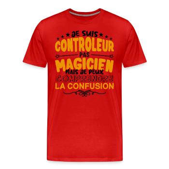 Controleur pas Magicien | le Meilleur Controleur - T-shirt bio Premium Homme - rouge - Devant - Damien (186cm)