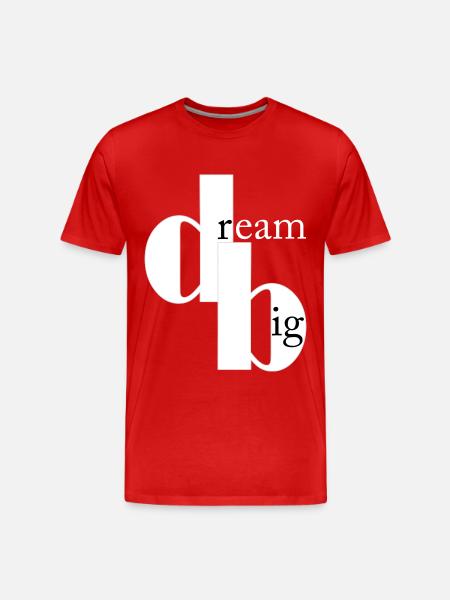 dream big - Men's Premium Organic T-Shirt - red