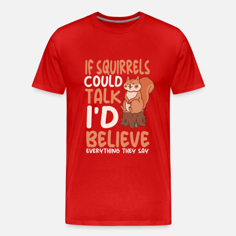 Lustiger Eichhörnchen Spruch - Männer Premium Bio T-Shirt - Rot