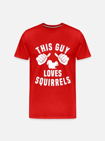 This guy loves squirrels - Men's Premium Organic T-Shirt - red
