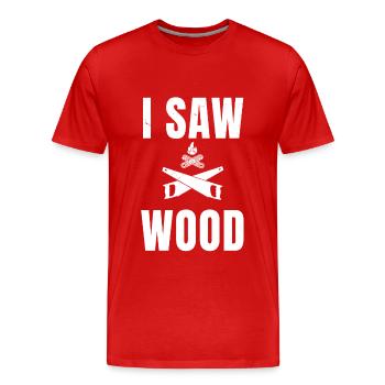 J’ai vu du bois - scie à scie - T-shirt bio Premium Homme - rouge - Devant - Damien (186cm)