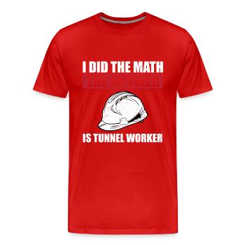 Drôle de dicton d’ouvrier de tunnel - T-shirt bio Premium Homme - rouge - Devant - Damien (186cm)